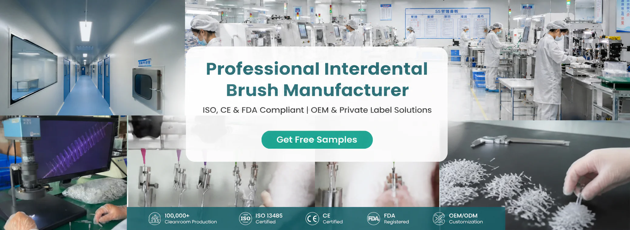 Professional interdental brush manufacturer banner, 100k cleanroom workshop, automated production line, ISO13485 CE FDA certified, OEM private label oral care supplies, get free samples